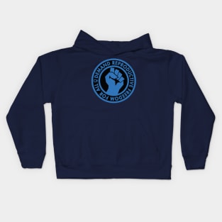 Demand Reproductive Freedom - Raised Clenched Fist - blue inverse Kids Hoodie